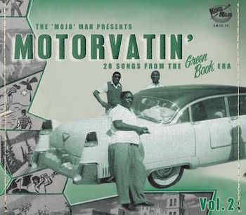 V.A. - Motorvatin' Vol 2 : 28 Songs From The Greenbook Era